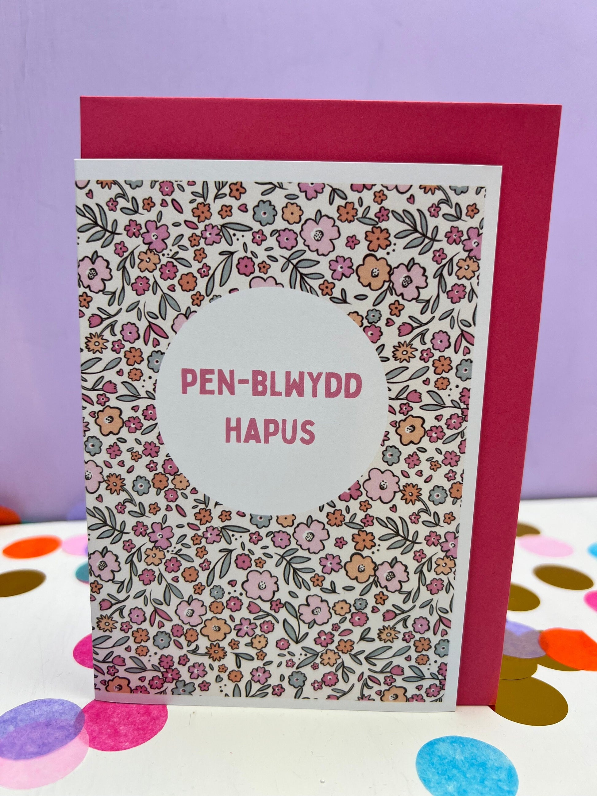 Carden Pen-blwydd ani-bendod Welsh birthday card