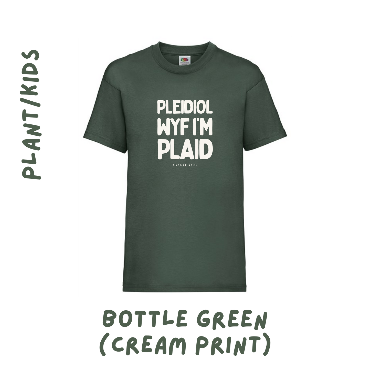 Pleidiol Wyf i'm Plaid crys t | Tee (plant ac oedolion-kids and adults)