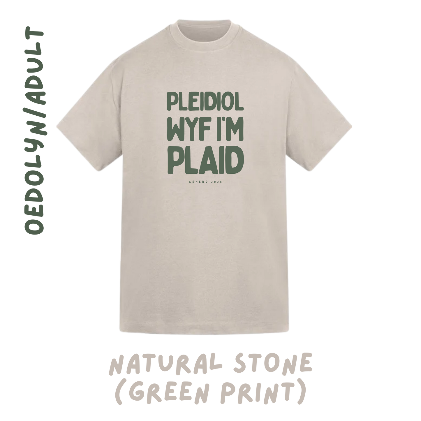 Pleidiol Wyf i'm Plaid crys t | Tee (plant ac oedolion-kids and adults)