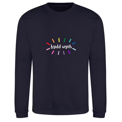 BYDD WYCH- Siwmper Oedolion- ani-bendod Sweatshirt