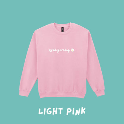 Siwmper 'Bydd Garedig' Sweatshirt