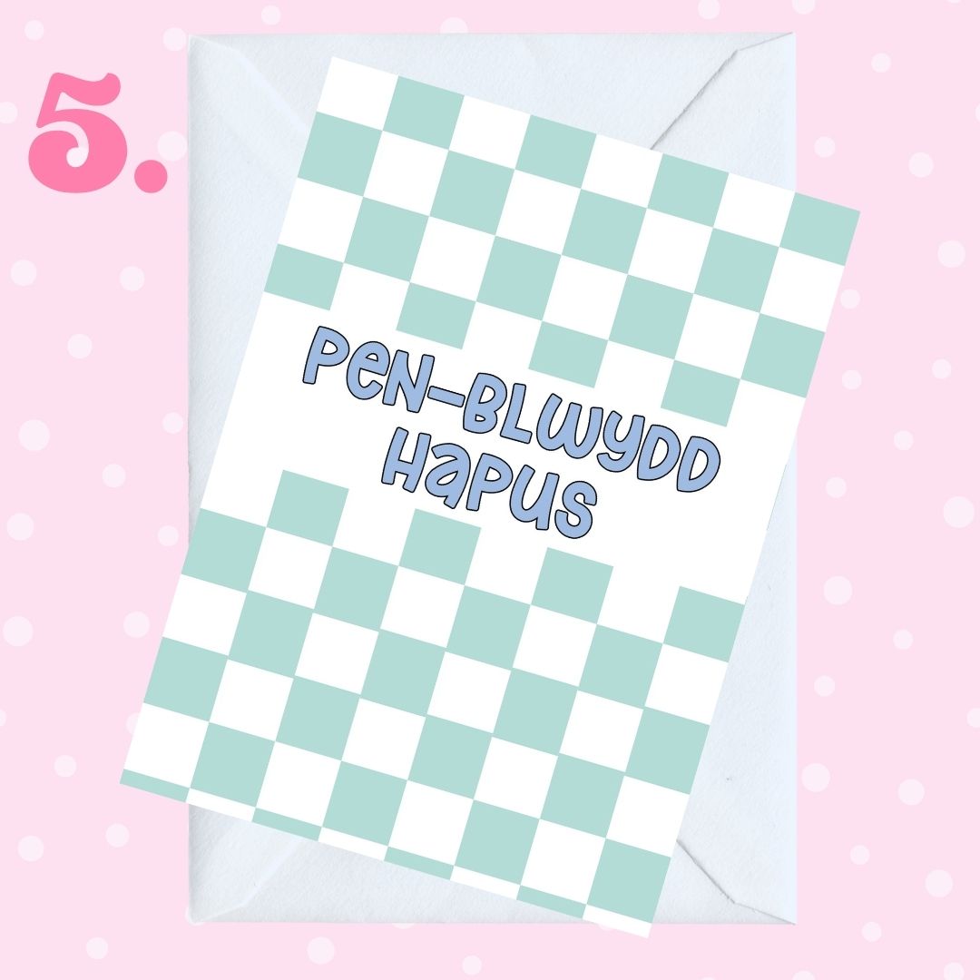 Cardiau Penblwydd Ani-bendod Birthday Cards