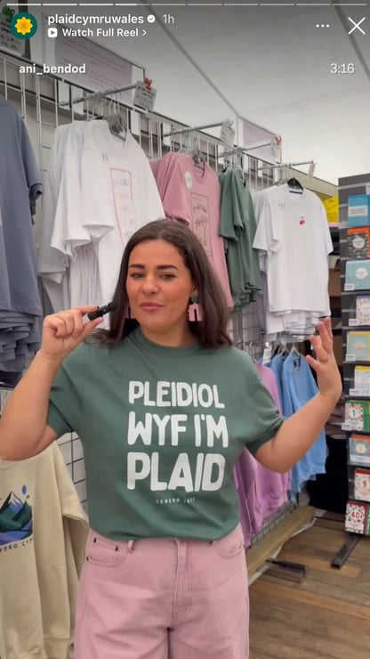 Pleidiol Wyf i'm Plaid crys t | Tee (plant ac oedolion-kids and adults)