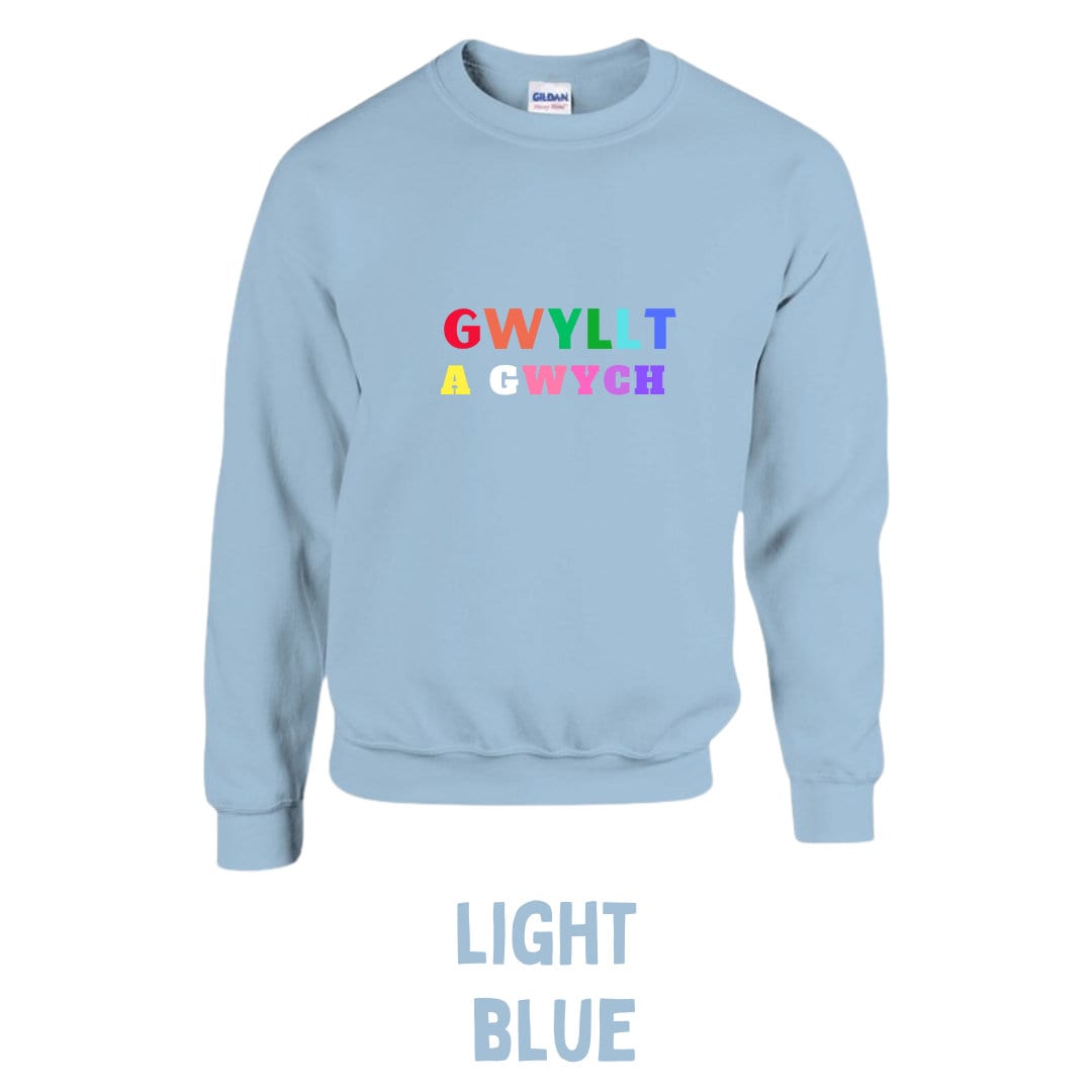 Gwych a gwyllt/Wild and wonderful adult Sweatshirt ani-bendod siwmper oedolion