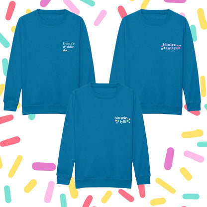 Siwmper Blodyn tatws/Blwmin lyfli/Dyma'r dyddie da- sweatshirts-ani-bendod